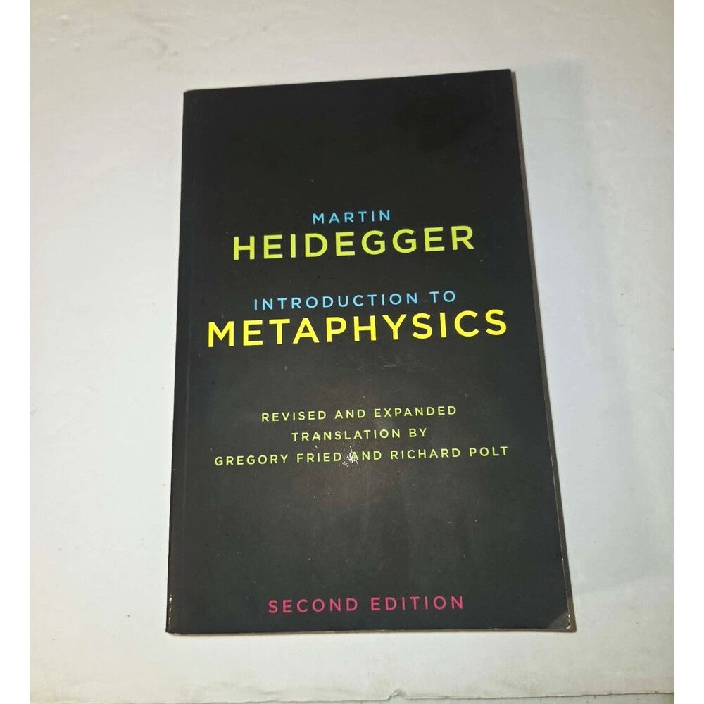 Martin Heidegger Introduction to Metaphysics 2nd Ed (2014) Yale Univ Press